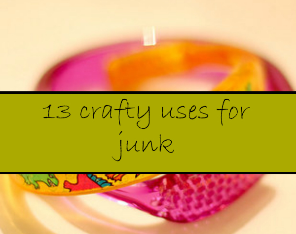 uses-for-junk