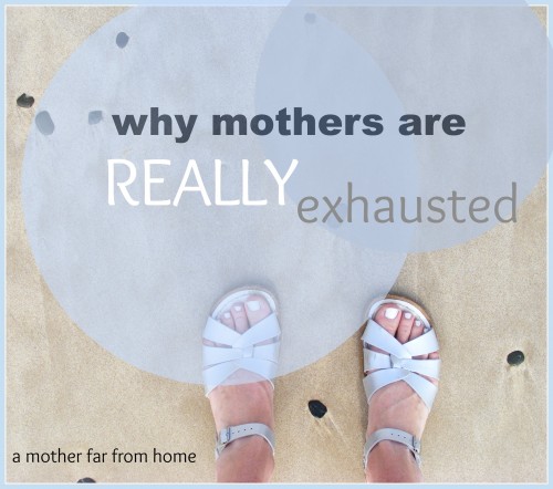 why-mothers-are-really-exhausted